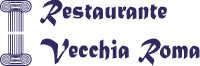 .: Restaurante Vecchia Roma :.